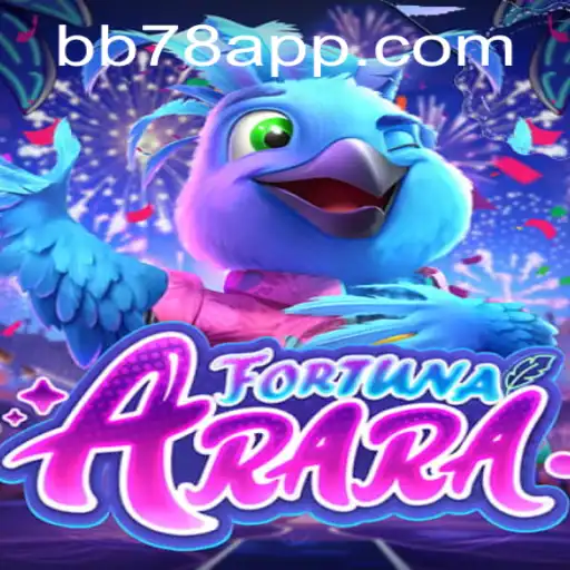 Descubra o Universo Emocionante de FortunaArara na Plataforma BB78.com