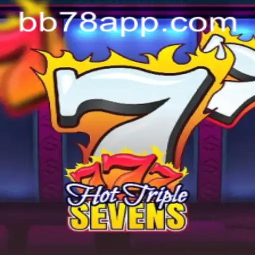Descubra o Fascinante Mundo de HotTripleSevens no BB78.com
