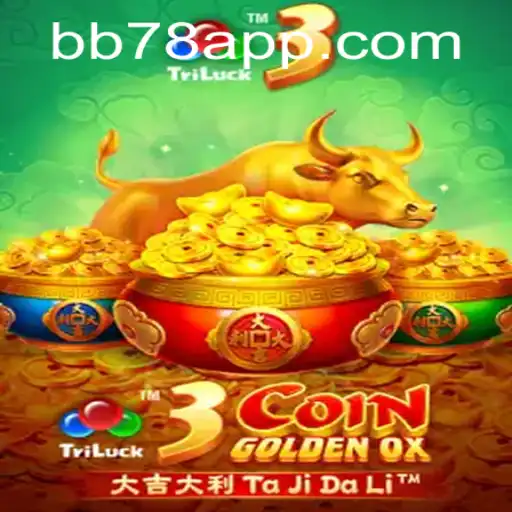 Exploring the Exciting World of 3CoinGoldenOX on BB78.com