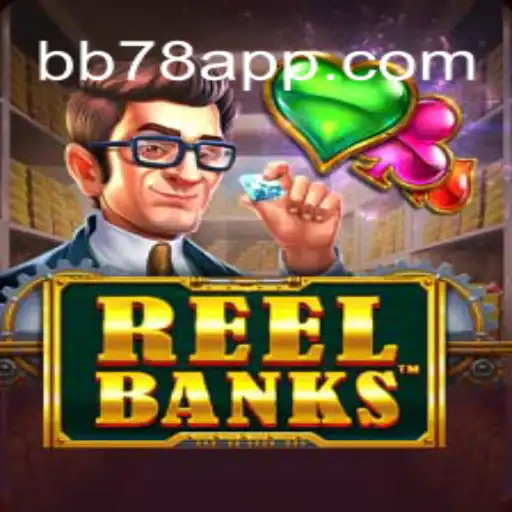 Descubra 'ReelBanks': O Novo Fenômeno dos Jogos Online