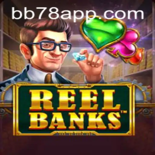 Descubra 'ReelBanks': O Novo Fenômeno dos Jogos Online